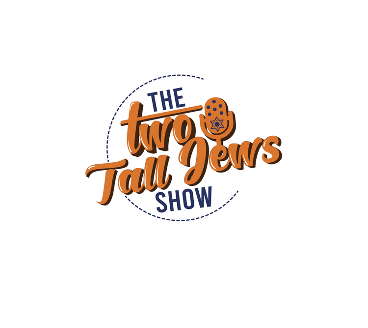 The Two Tall Jews Show